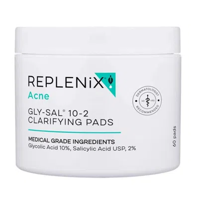 Replenix Ladies Gly-sal 10-2 Clarifying Pads . 60 Pcs Skin Care 358211712602 In Transparent