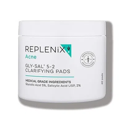 Replenix Ladies Gly-sal 5-2 Clarifying Pads 60 Pcs Skin Care 358211711605 In Transparent