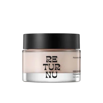 Returnu Deep Comfort Cream