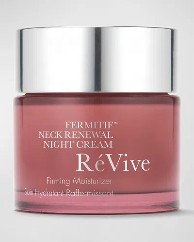 REVIVE FERMITIF NECK RENEWAL NIGHT CREAM, 2.5 OZ.