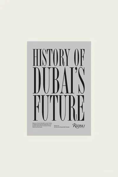 Rizzoli History Of Dubai's Future