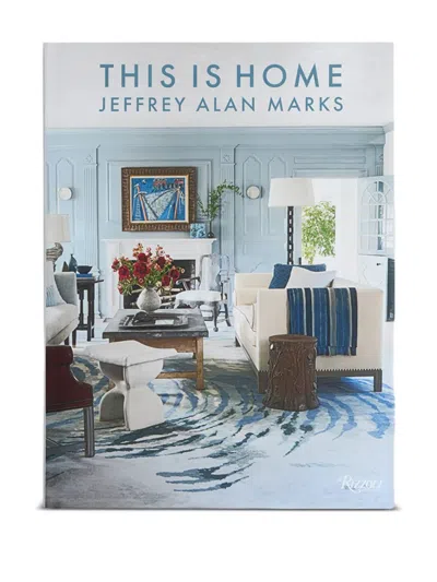 Rizzoli This Is Home Hardcover Book In Multi