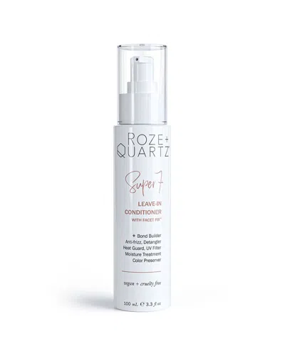 Rose + Quartz Roze + Quartz Unisex 3.3oz Super 7 Leave-in