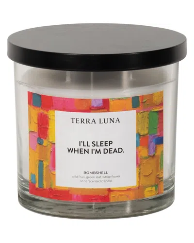 Sagebrook Home 12oz Sleep When I'm Dead Lidded Candle In Multi
