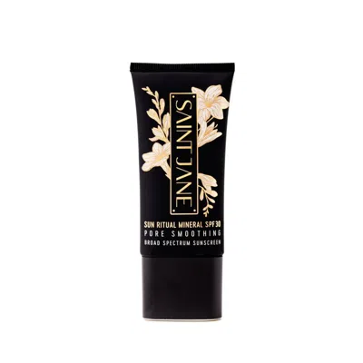 Saint Jane Sun Ritual Mineral Spf30 Pore Smoothing Sunscreen