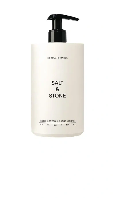 Salt & Stone Neroli & Basil Body Lotion In N,a