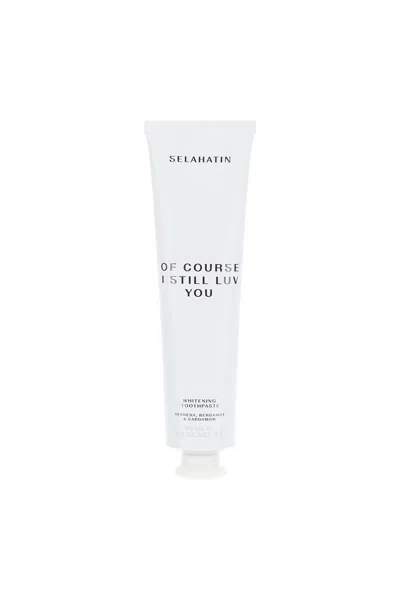 Selahatin 'of Course I Still Luv You' Toothpaste 65ml