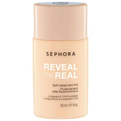 Sephora Collection Reveal The Real 12hr Soft Radiant Skin Tint 100 N 1.01 oz / 30 ml In White