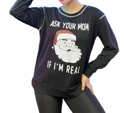 Sew In Love Women's Ask Your Mom Santa Pullover In Black