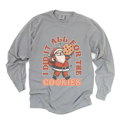 Simply Sage Market I Did It All For The Cookies Santa - Women's Garment Dyed Long Sleeve Graphic T-shirt In Gray
