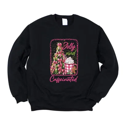SIMPLY SAGE MARKET JOLLY AND CAFFEINATED - WOMEN'S GRAPHIC SWEATSHIRT