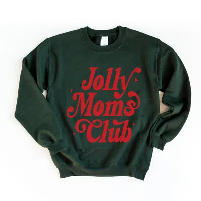 Simply Sage Market Jolly Mom's Club Distressed - Women's Graphic Sweatshirt In Green