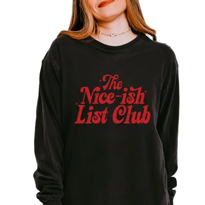 Simply Sage Market The Nice-ish List Club Distressed - Women's Garment Dyed Long Sleeve Graphic T-shirt In Black