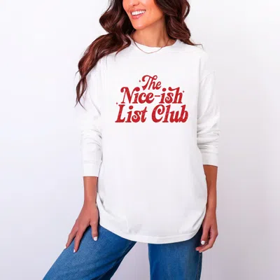 Simply Sage Market The Nice-ish List Club Distressed - Women's Garment Dyed Long Sleeve Graphic T-shirt In White