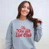 Simply Sage Market The Nice-ish List Club Distressed - Women's Graphic Sweatshirt In Pink