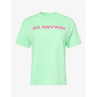 Sisters & Seekers Womens Green So Anyway Cotton T-shirt Xs