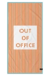 Slowtide Out Of Office Beach Towel In Moab