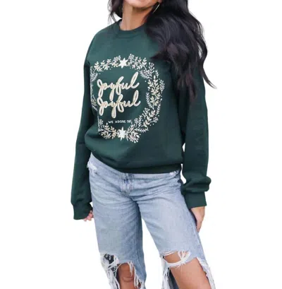 Small Town Society Joyful Joyful Sweatshirt In Green