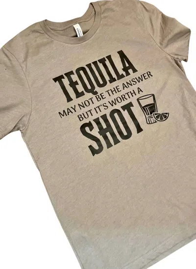 So N So Mountain Boutique Unisex Tequila It's Worth A Shot Graphic Tees In Heather Stone In Multi