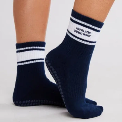 Souls. I Do Pilates & Spend Money Grip Socks In Blue