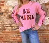 Southern Grace Be Mine Sweatshirt In Pink