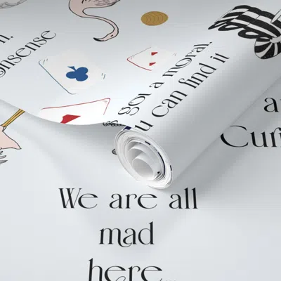Spoonflower Pre-pasted Wallpaper Alice In Wonderland - Hand Drawn Illustrations And Quotes. Novelty Design 2' X 