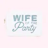 Stoney Clover Lane Hand Embroidered Wife Of The Party Large Pouch