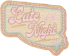 Stoney Clover Lane Late Night Patch