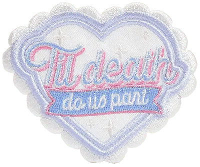 Stoney Clover Lane Til Death Do Us Part Patch