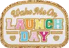Stoney Clover Lane Wake Me On Launch Day Patch