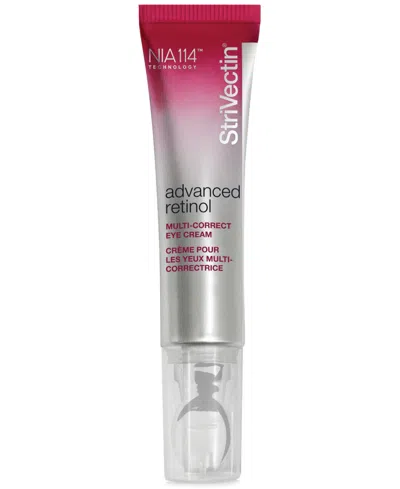 STRIVECTIN ADVANCED RETINOL MULTI-CORRECT EYE CREAM