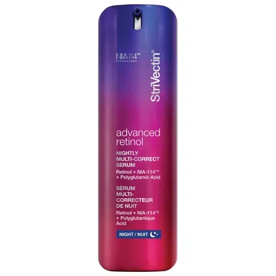 STRIVECTIN ADVANCED RETINOL NIGHTLY MULTI CORRECT SERUM 1 OZ / 30 ML