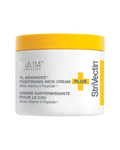 Strivectin Tl Advanced Tightening Neck Cream Plus 81001432721 In Transparent