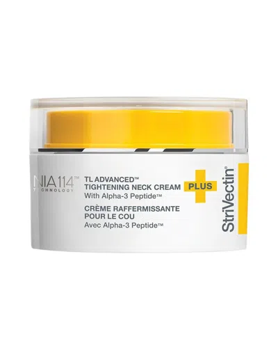 Strivectin Tl Advanced Tightening Neck Cream Plus 81090702778 In Transparent