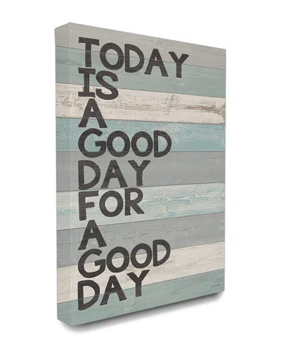 STUPELL STUPELL A GOOD DAY FOR A GOOD DAY CANVAS ART