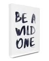 Stupell Be A Wild One Watercolor Glam Canvas Wall Art By Lulusimonstudio