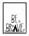 Stupell Black & White Be Brave Tee Pee Typography By Karen Zukowski (finny And Zook) Framed Art