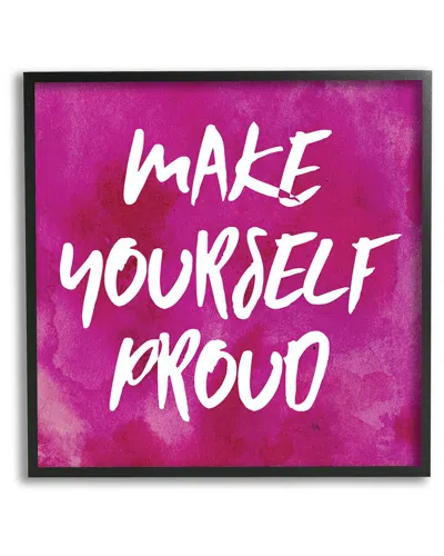 Stupell Bold Make Yourself Proud Phrase Framed Giclee Wall Art By Natalie Sizemore