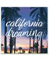 Stupell California Dreaming Cursive By Cynthia Alvarez