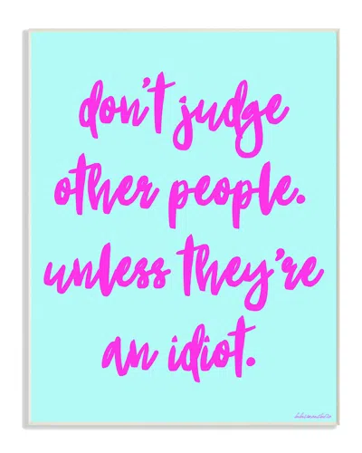 Stupell Dont Judge, Unlesshumor Typography Wall Plaque Art By Lulusimonstudio