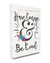 Stupell Have Courage And Be Kind Floral