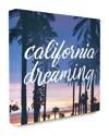 Stupell Home Decor California Dreaming Cursive Typography