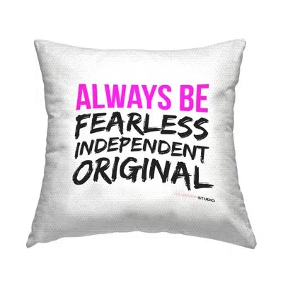 Stupell Industries Always Be Fearless Original Phrase Outdoor Printed Pillow By House Of Lulu In Black;pink