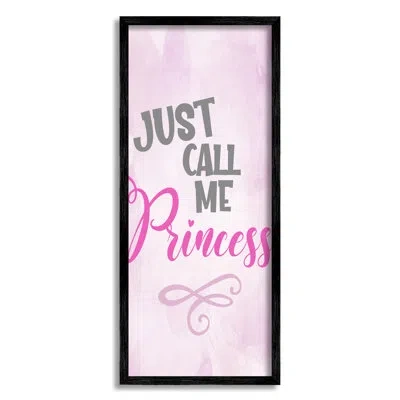 Stupell Industries Ba-895-framed Pink Call Me Princess By Kim Allen Single Picture Frame Print On Canvas In Midnight Black Framed Giclee