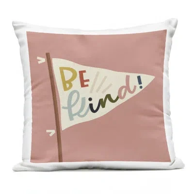 Stupell Industries Be Kind Phrase On Flag Design By Sarah Hickman Outdoor Printed Pillow In Pink
