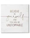 Stupell Industries Believe In Yourself Be Unstoppable Phrase Rustic Typography Stretched Canvas Wall Art By In Off-white