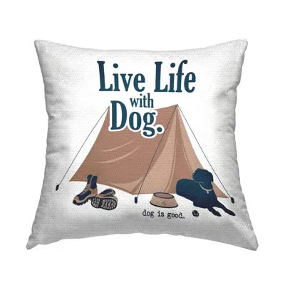 Stupell Industries Camping Life With Dog Outdoor Printed Pillow By Dog Is Good In Brown