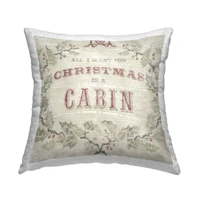 Stupell Industries Christmas Cabin Phrase Rustic Holly Wreath Outdoor Printed Pillow By June Erica Vess In Green;red;beige