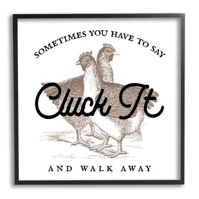 Stupell Industries Cluck It And Walk Away Funny Chickens By Lil' Rue - Floater Frame Graphic Art On Wood In Midnight Black Framed Giclee