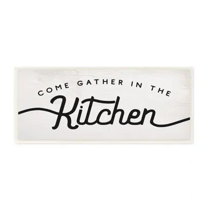 Stupell Industries Come Gather In The Kitchen Sign Family Charm In Wall Plaque